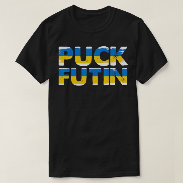 T-shirt Puck Foutine espère que je serai avec l'Ukraine (Design devant)