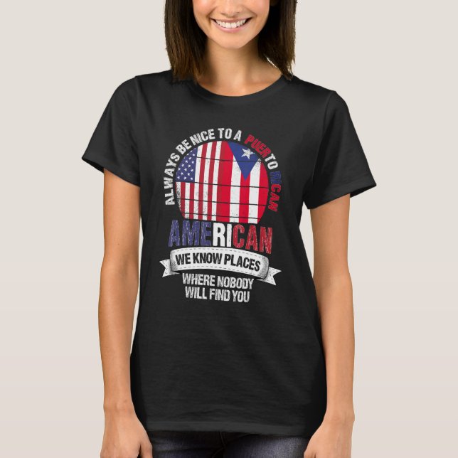 T-shirt Puerto Rican American We know Places Cuba Puerto R (Devant)