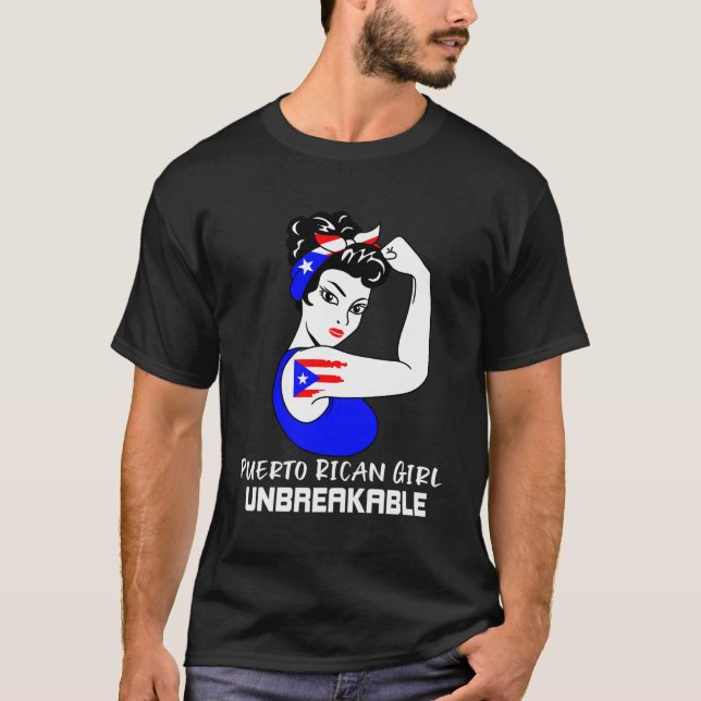 T-shirt Puerto Rican Girl Unbreakable (Devant)