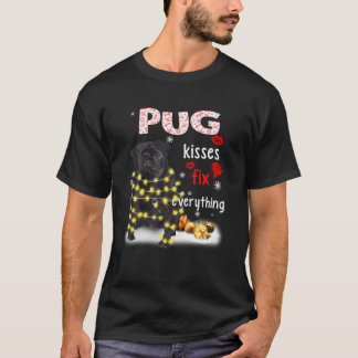 T-shirt Pug Kisses Fix Everything Christmas Light Pajama