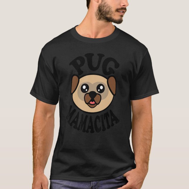 T-shirt Pug Pug Mamanita (Devant)