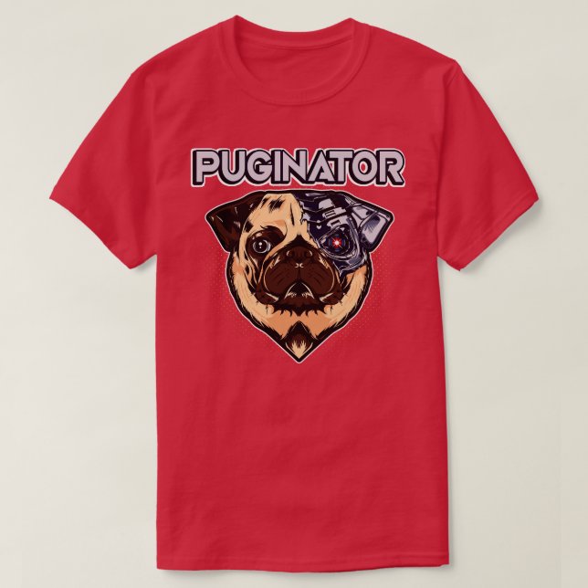 T-shirt Puginator Funny Robot Carlin Chien (Design devant)