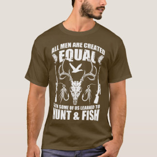 T-shirt Puis Certains D'Entre Nous Ont Appris À Chasser Et