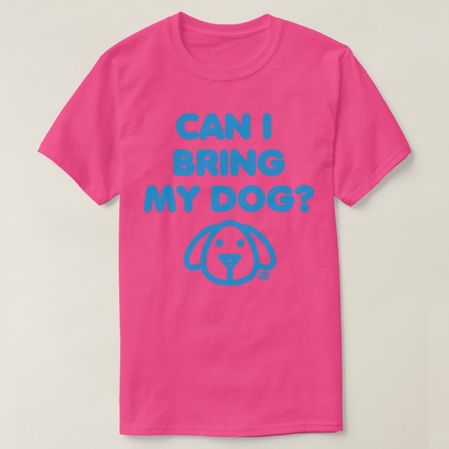 T-SHIRT PUIS-JE APPORTER MON CHIEN ? (Design devant)