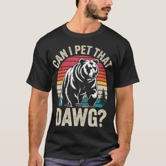T-shirt Puis-je caresser ce chien Randonneur amateur d'ani