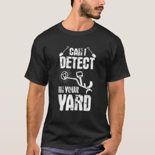 T-shirt Puis-Je Détecter Dans Votre Détecteur De Métal De