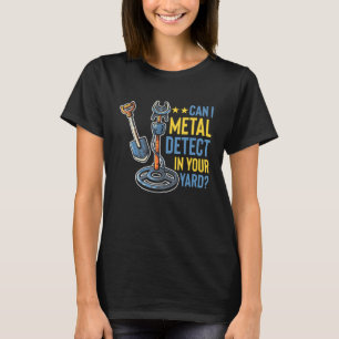 T-shirt Puis-Je Détecter Le Métal Dans Votre Disque Détect