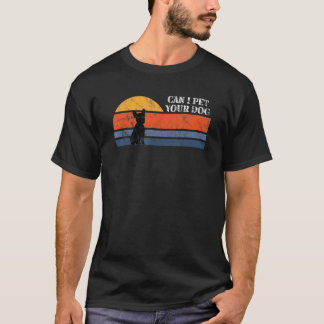 T-shirt Puis-je familiariser votre chien Retro Sunset Chie