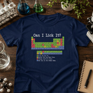 T-shirt Puis-je le lécher ? Tableau périodique de chimie –