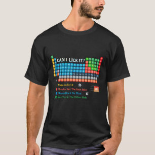 T-shirt Puis-je le lécher Tableau périodique drôle des élé