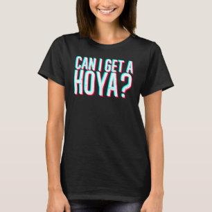T-shirt Puis-Je Obtenir Un Mème De Hoya Dit