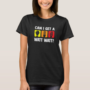 T-shirt Puis-Je Obtenir Un Watt Électricité Électrican