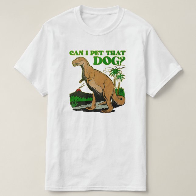T-SHIRT PUIS-JE POSER CE CHIEN ? (Design devant)