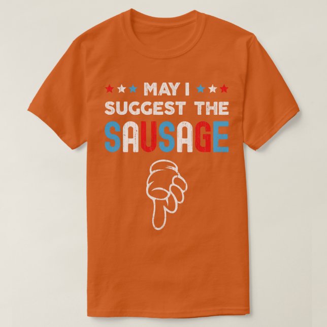 T-shirt Puis-Je Proposer La Saucisse Funny BBBQ Conception (Design devant)