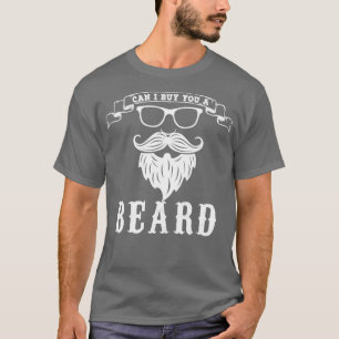 T-shirt Puis-Je Vous Acheter Une Barbe ?