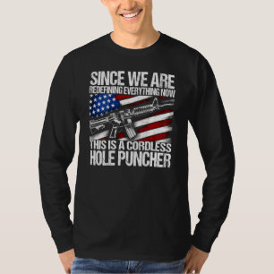 T-shirt Puisque Nous Redéfinissons Tout Maintenant, C'Est