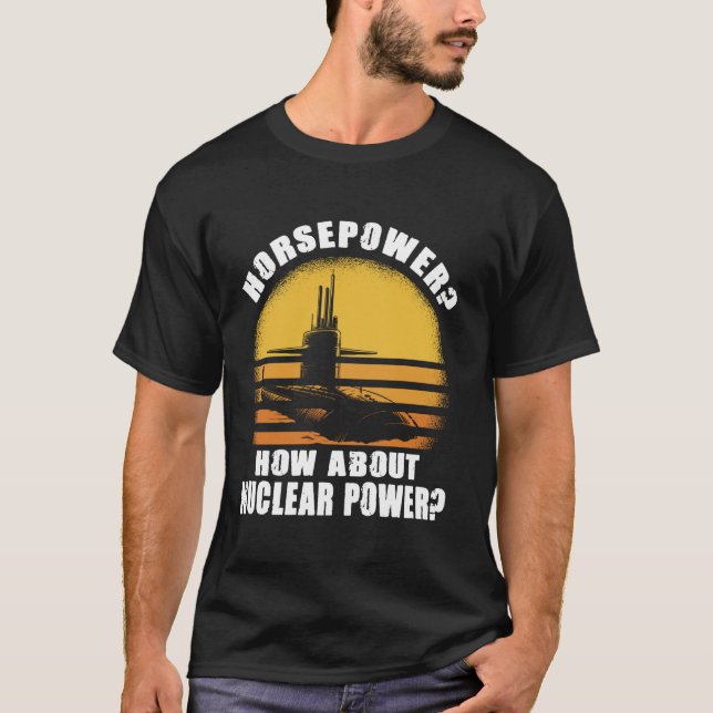 T-shirt Puissance Comment ça, l'énergie nucléaire (Devant)