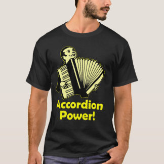 T-shirt Puissance d'accordéon !