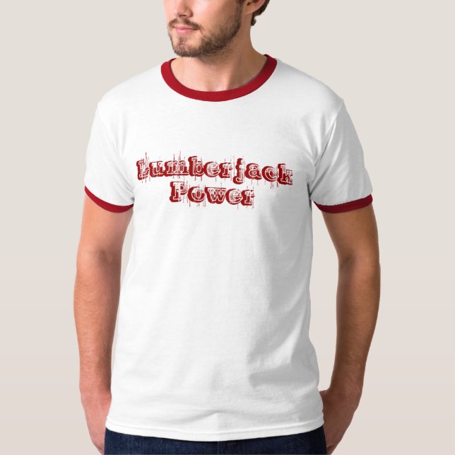 T-shirt Puissance de bûcheron (Devant)