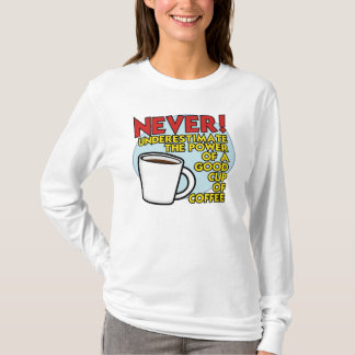 T-shirt Puissance de café