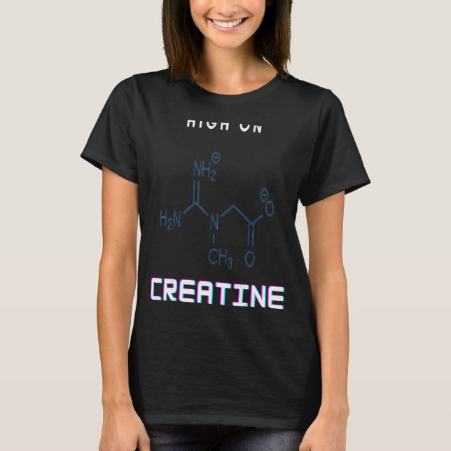 T-shirt Puissance De Gym Élevée Sur Créatine (Devant)