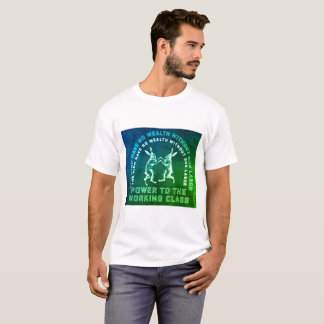 T-shirt Puissance de la classe ouvrière