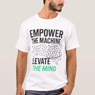 T-shirt Puissance de la machine, élévation de la conceptio
