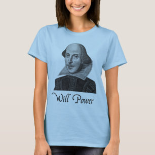 T-shirt Puissance de volonté de William Shakespeare
