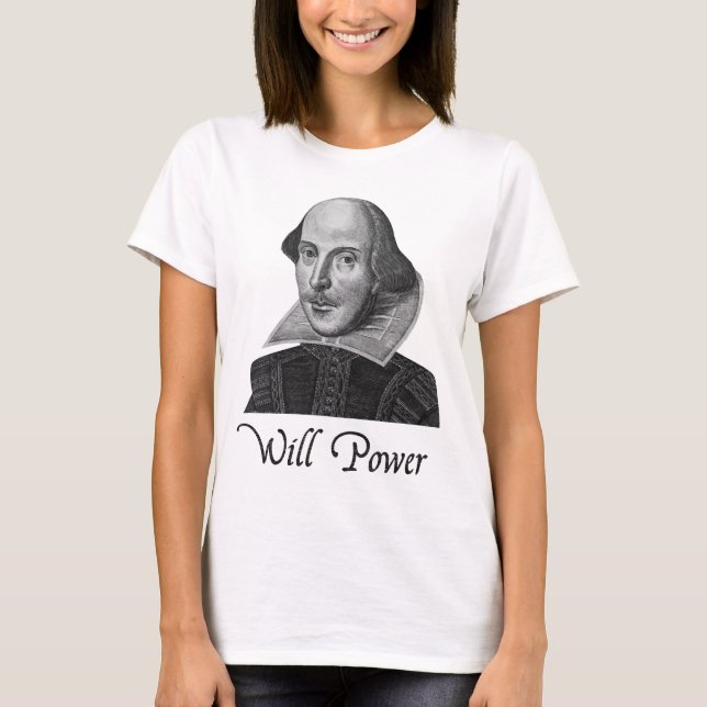 T-shirt Puissance de volonté de William Shakespeare (Devant)