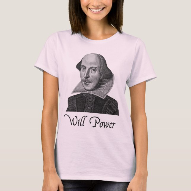 T-shirt Puissance de volonté de William Shakespeare (Devant)