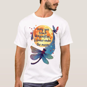 T-shirt Puissiez-Vous Toucher Des Libellules Et Danser Ave