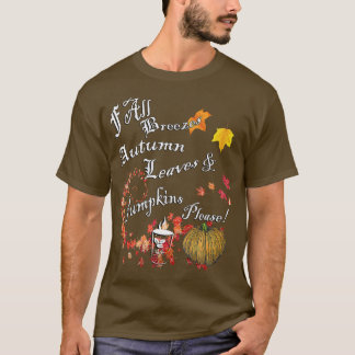 T-shirt Pumkins Autumn Leaves, Coffee Quotes Cute Thanksg