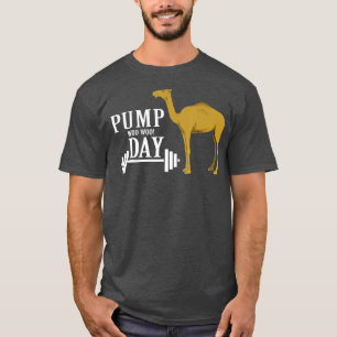 T-shirt Pump Day Woo Workout Fitness Bodybuilder