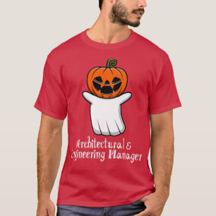 T-shirt Pumpkin ghost Architectural & Engineering Manager
