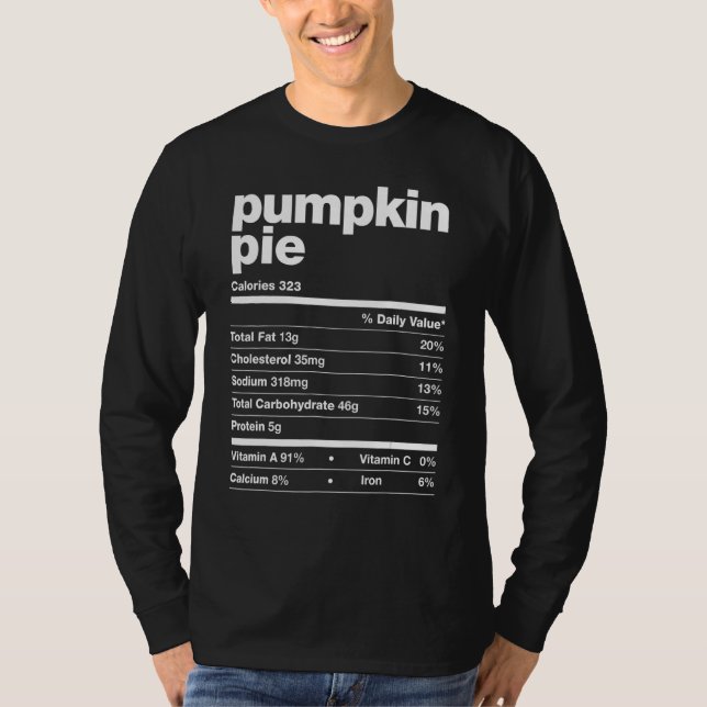 T-shirt Pumpkin Pie Nutrition Facts Thanksgiving Matching  (Devant)