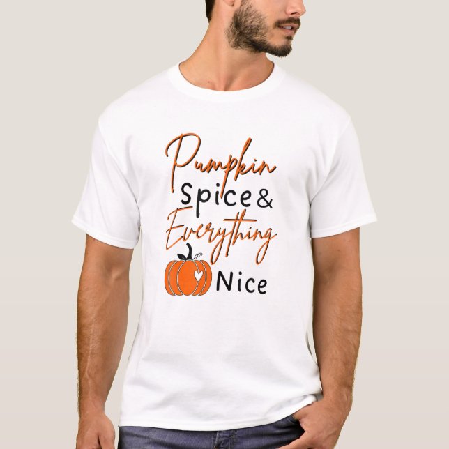 T-shirt Pumpkin Spice And Everything Nice Thanksgiving Cof (Devant)