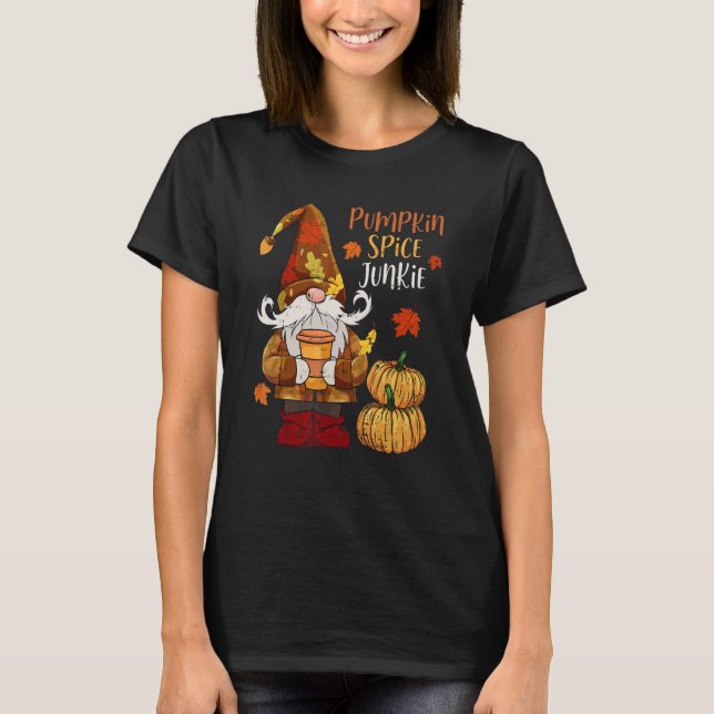 T-shirt Pumpkin Spice Junkie Pumpkin Latte Gnome Thanksgiv (Devant)