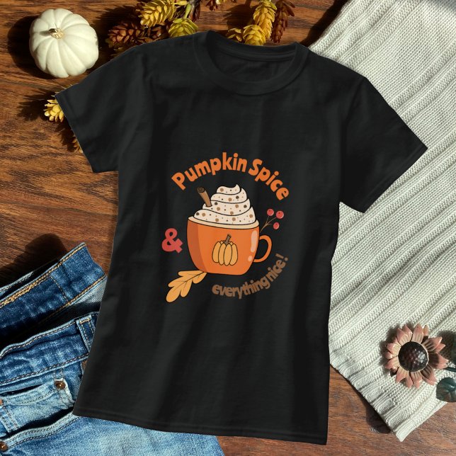 T-Shirt Pumpkin Spice Latte Doodle (Pumpkin spice & everything nice doodle t-shirt .)