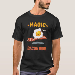 T-shirt Pun amusant - Bacon magique - Oeuf Lover - Sarcasm