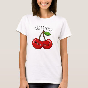 T-shirt Pun chérifique de cerise rouge drôle
