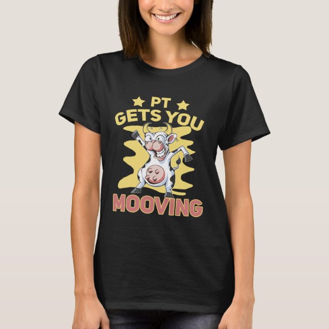 T-shirt Pun Cow Get s You Mooving (Devant)