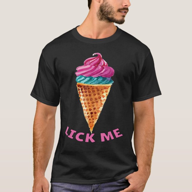 T-shirt Pun Crème de glace Cone Crème de glace Lick Me (Devant)