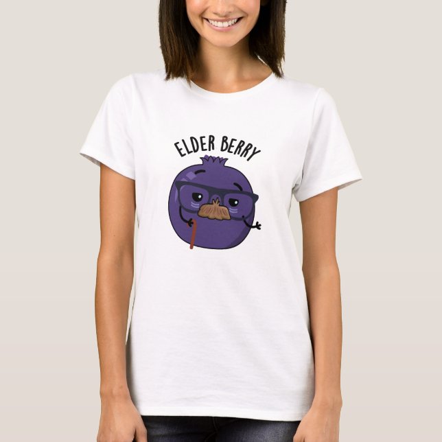 T-shirt Pun de Berry Amusant aux Anciens (Devant)