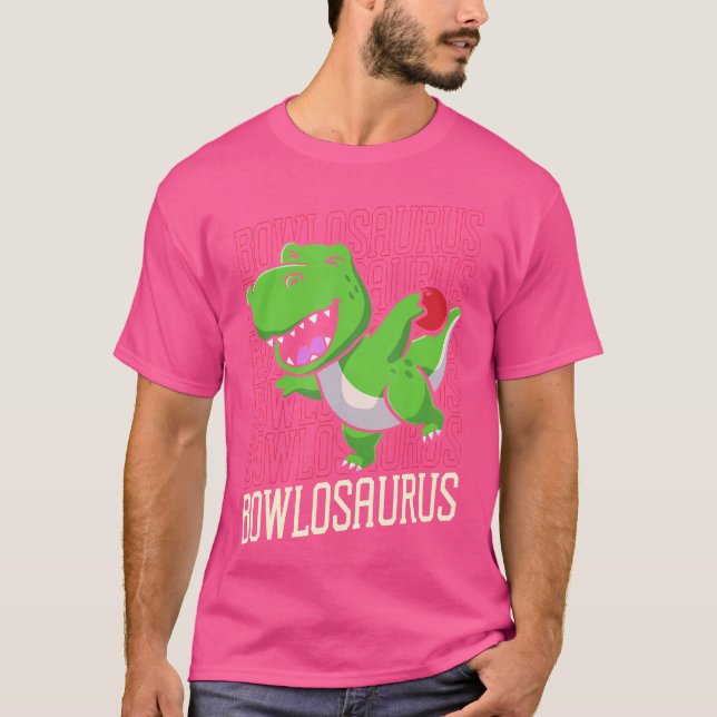 T-shirt Pun de Bowling T-Rex Dinosaur Bowlosaurus (Devant)