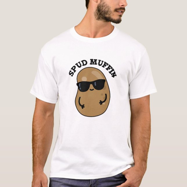 T-shirt Pun de pomme de terre amusant pour Muffin Pud (Devant)