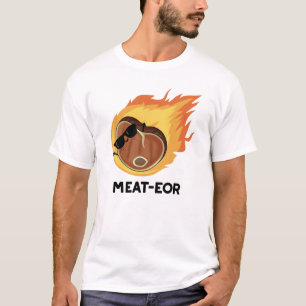 T-shirt Pun de steak de viande ou de viande drôle