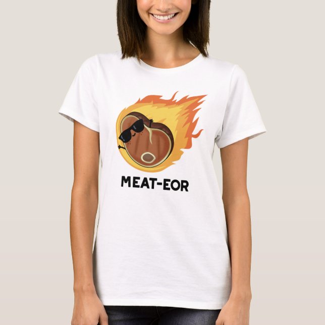 T-shirt Pun de steak de viande ou de viande drôle (Devant)