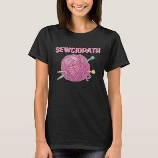 T-shirt Pun d'égout Sewciopath coudre Sew Seamstress