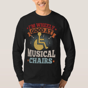 T-shirt Pun en fauteuil roulant pour une chai musicale han