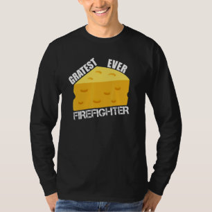 T-shirt Pun Fromage Le Plus Grand Ever Pompiers Lutte Con
